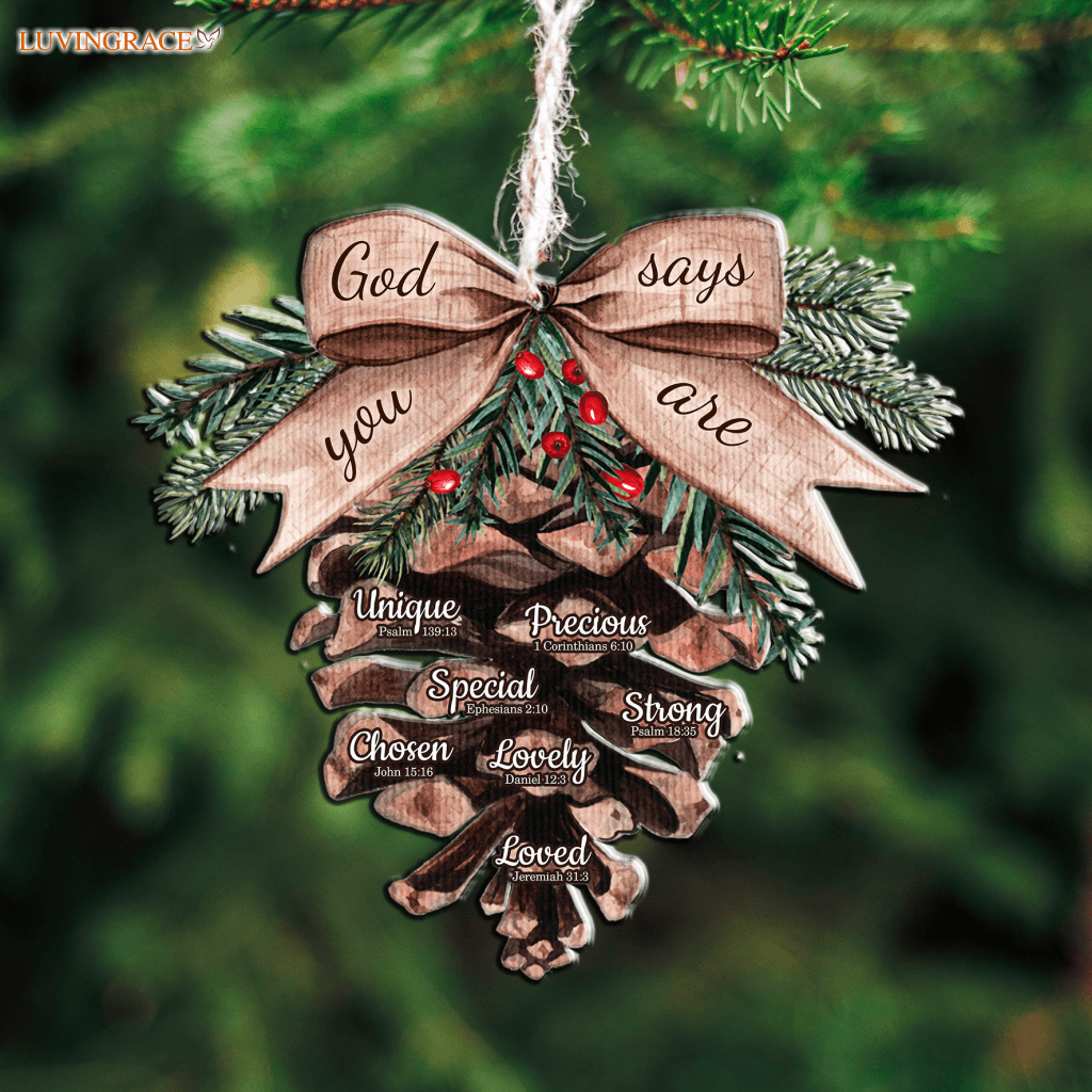 Pinecone God Says You Are Ornament