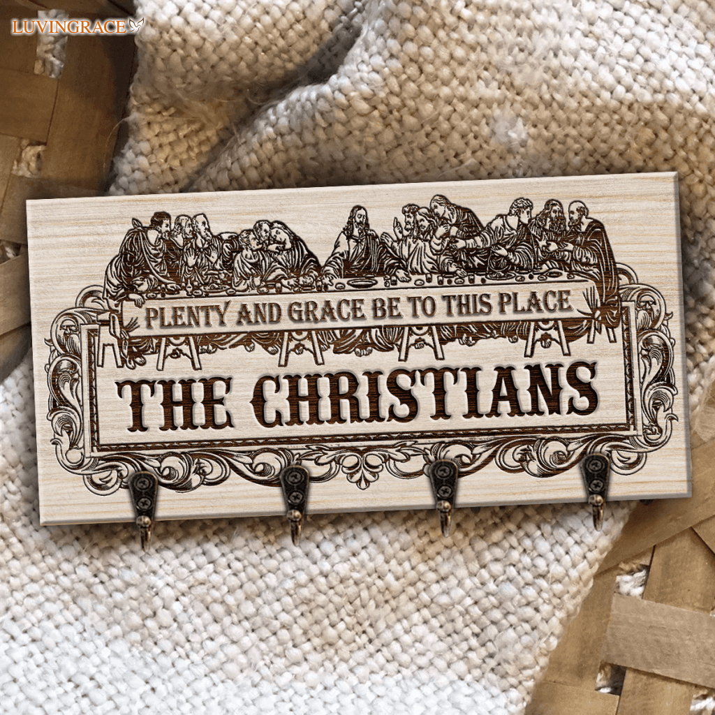 Plenty And Grace Be To This Place Personalized Key Hanger