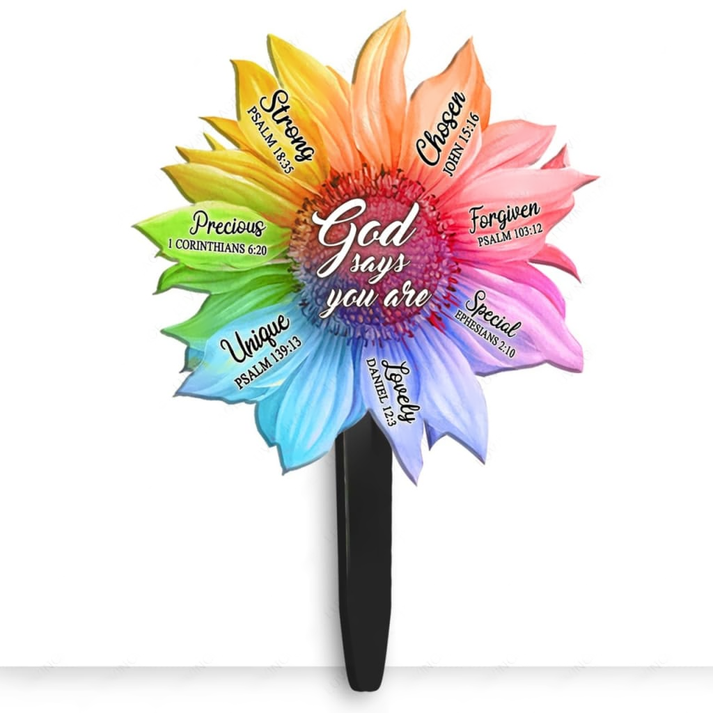 Rainbow Sunflower God Says You Are Plaque Stake