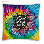 Rainbow Tie Dye Sunflower God Says You Are Pillow