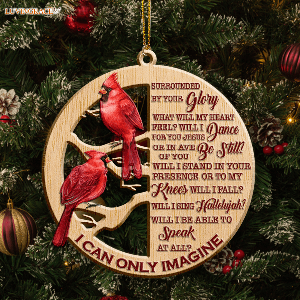 Red Cardinal On Branch I Can Only Imagine Wood Engraved Ornaments Wooden Ornament