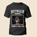 Rottweiler owner - Personalized Custom Unisex T-Shirt