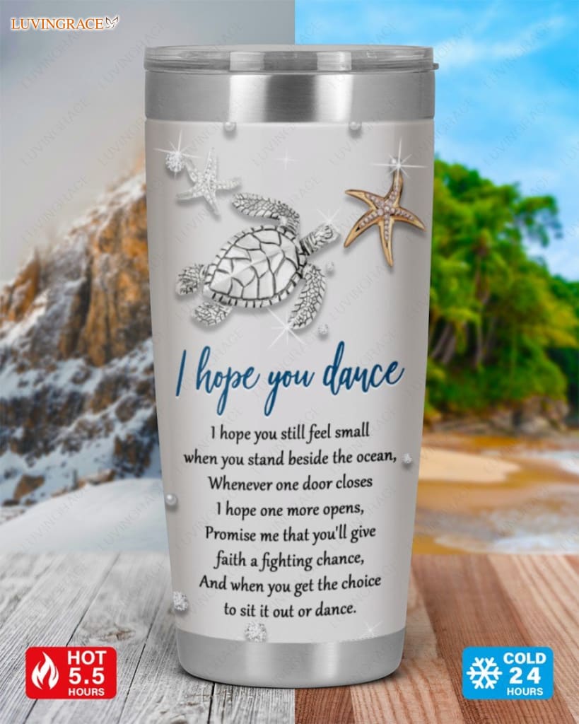 Silver I Hope You Dance Tumbler