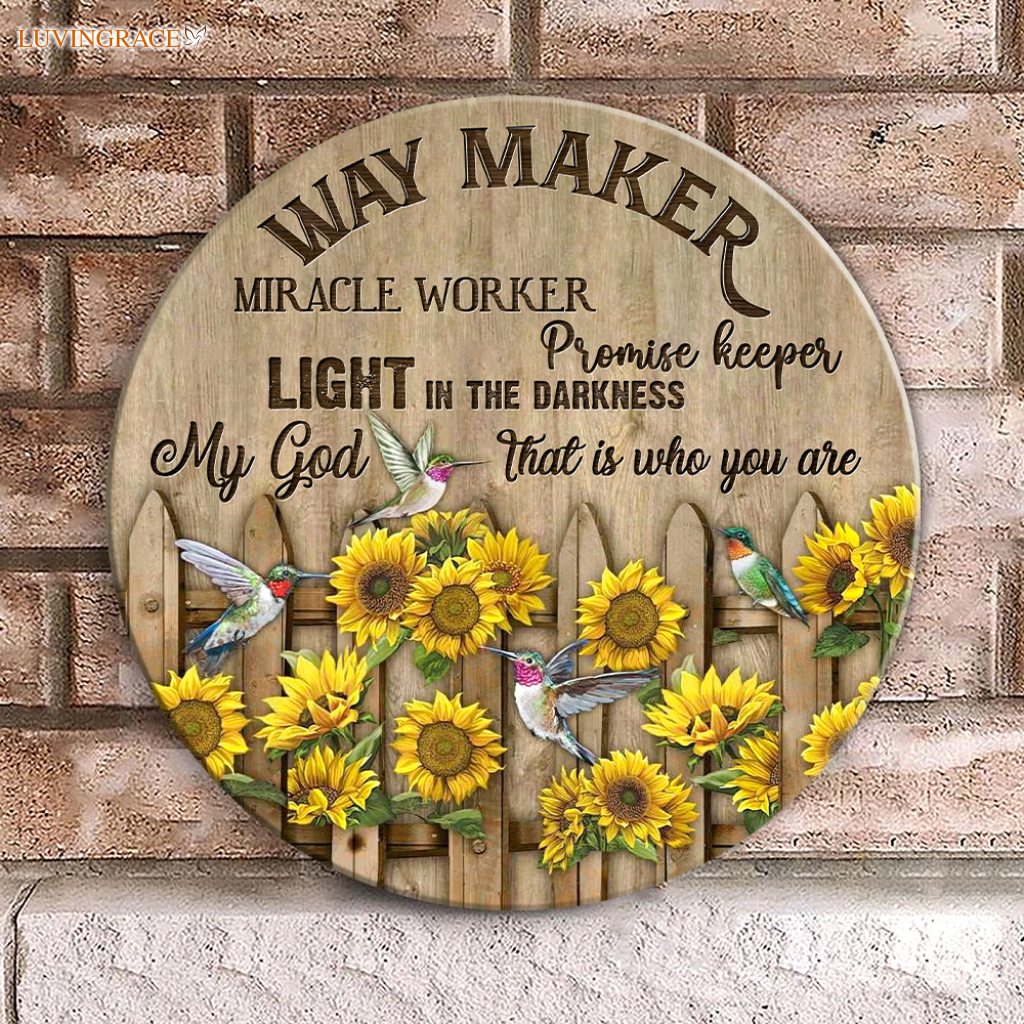 Sunflower Fence Way Maker Wood Circle Sign