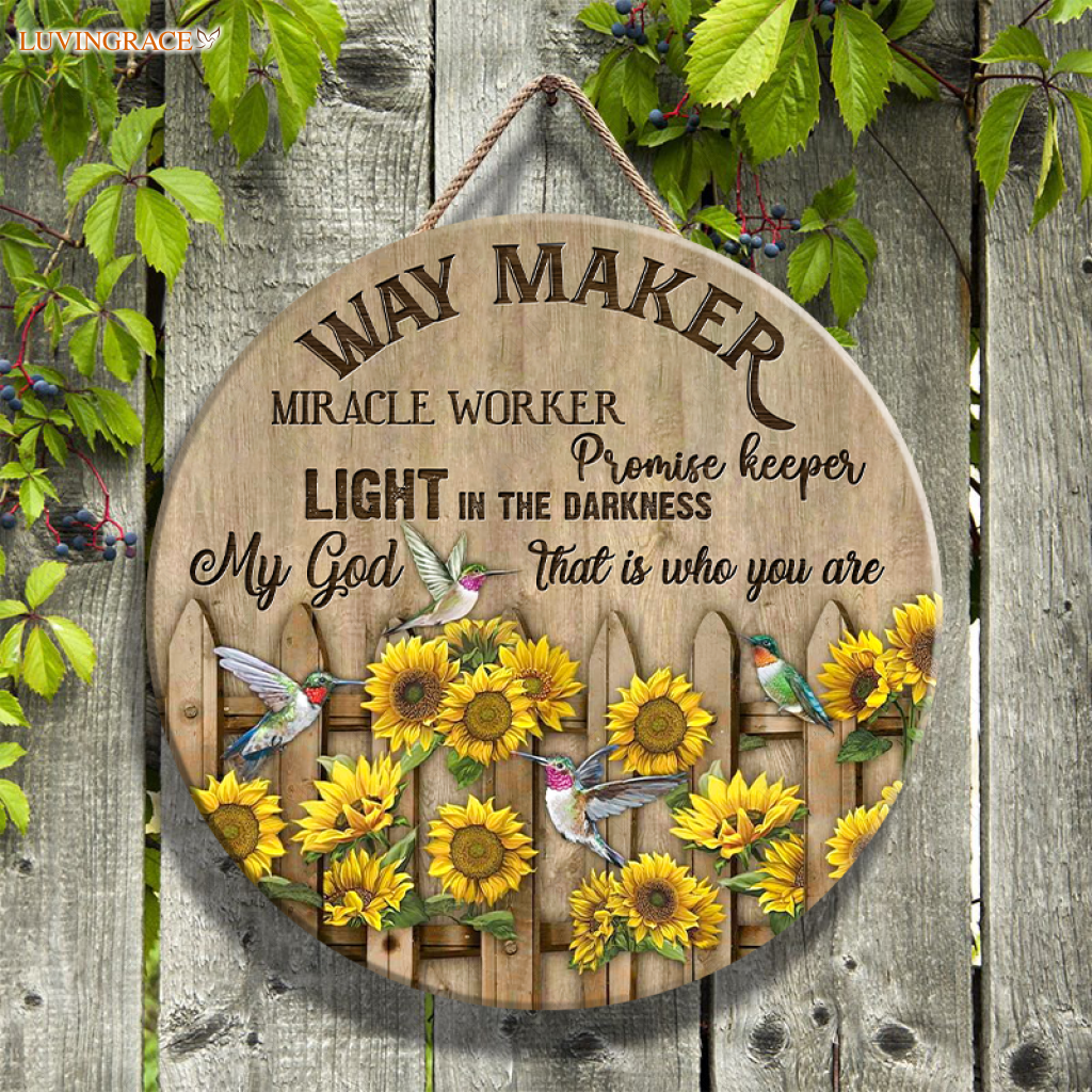 Sunflower Fence Way Maker Wood Circle Sign
