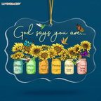Sunflowers Mason Jar Butterfly And Hummingbirds God Says You Are Transparent Ornament