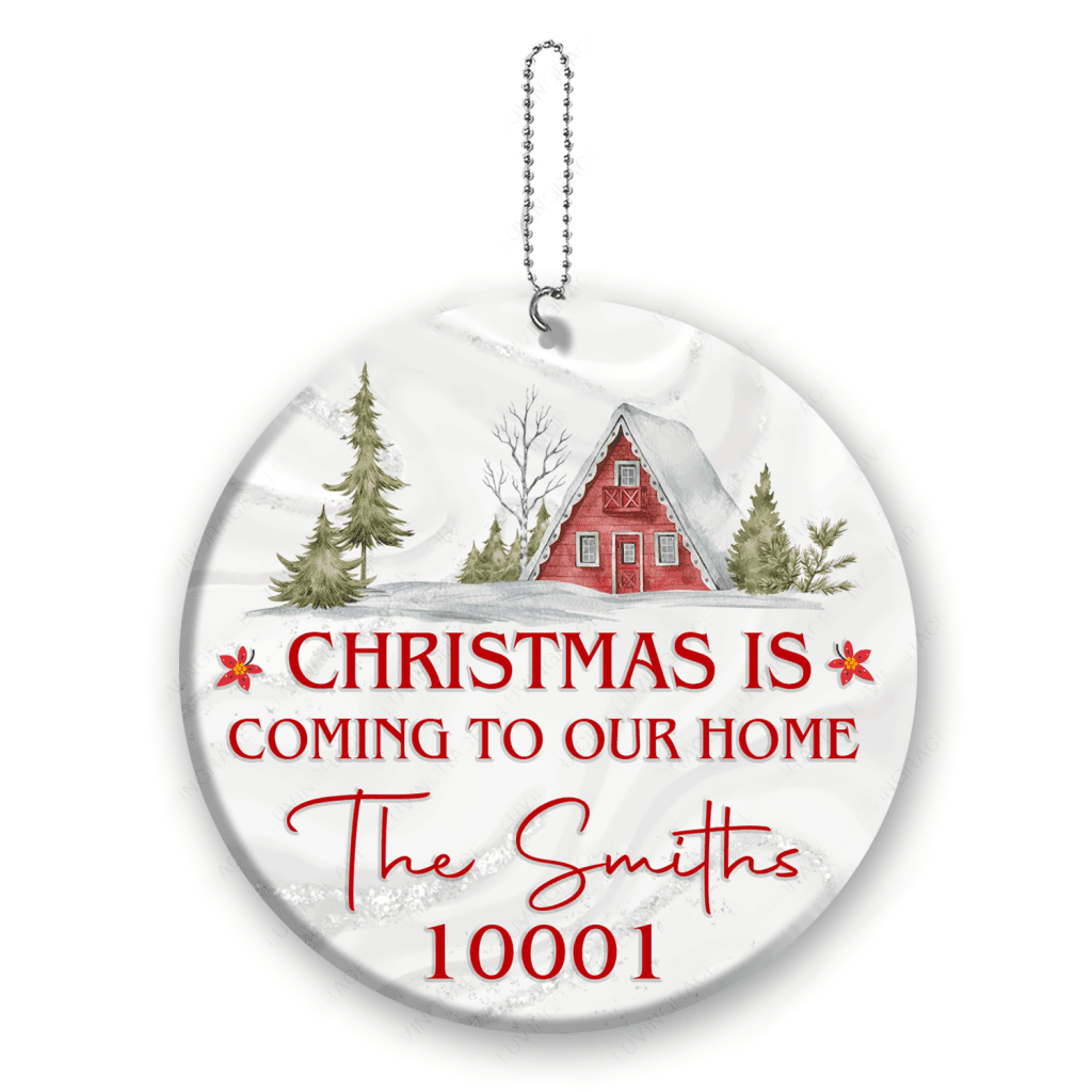 Vintage House Snow Christmas Is Coming To Our Home Family Name And Zip Code Personalized Ornament