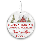 Vintage House Snow Christmas Is Coming To Our Home Family Name And Zip Code Personalized Ornament