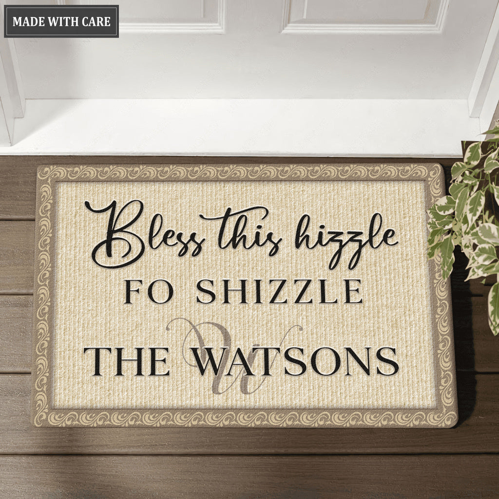 Bless This Hizzle Fo Shizzle Personalized Doormat