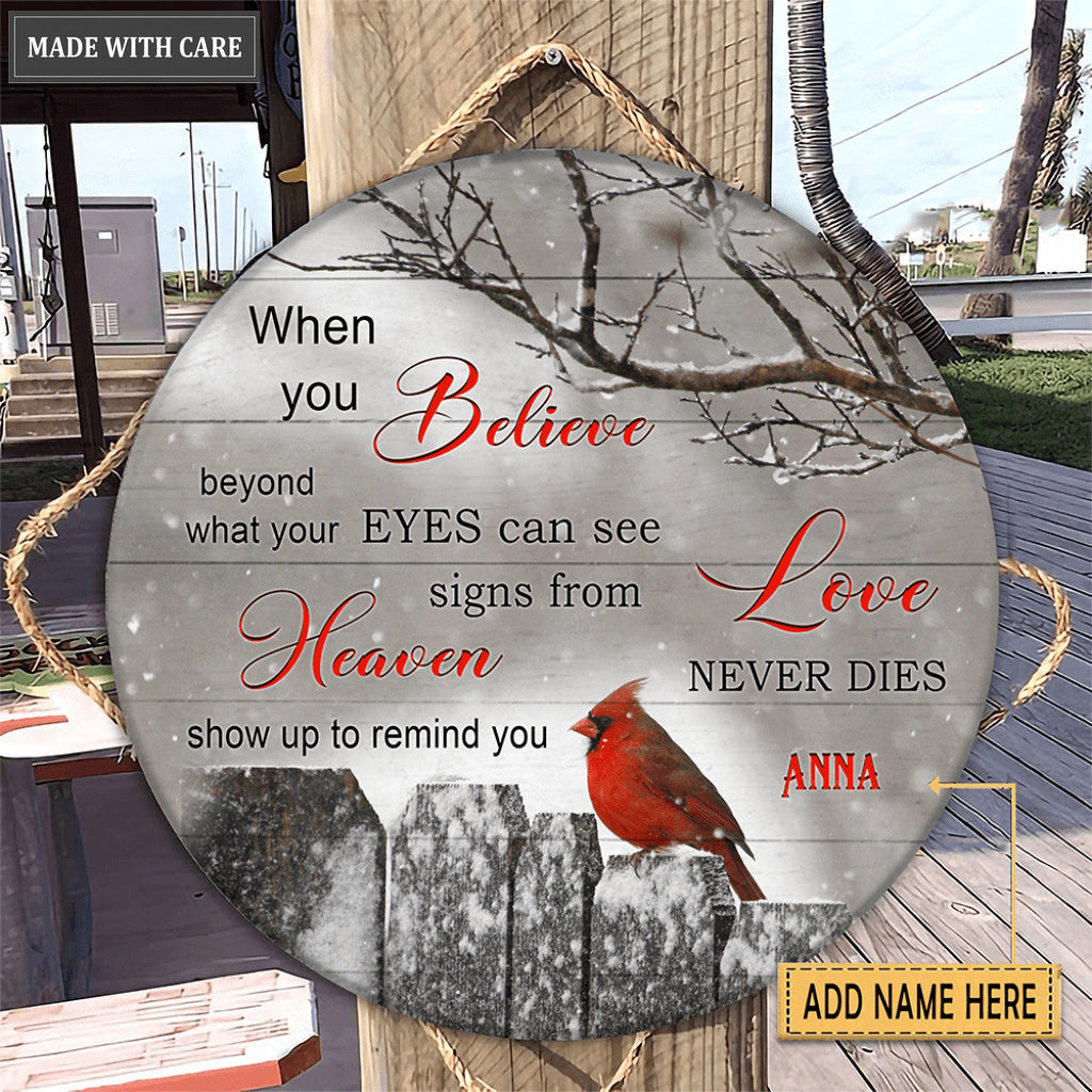 Personalized Cardinal On Fence When You Believe Wood Circle Sign