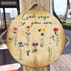 Flowers God Says Wood Circle Sign