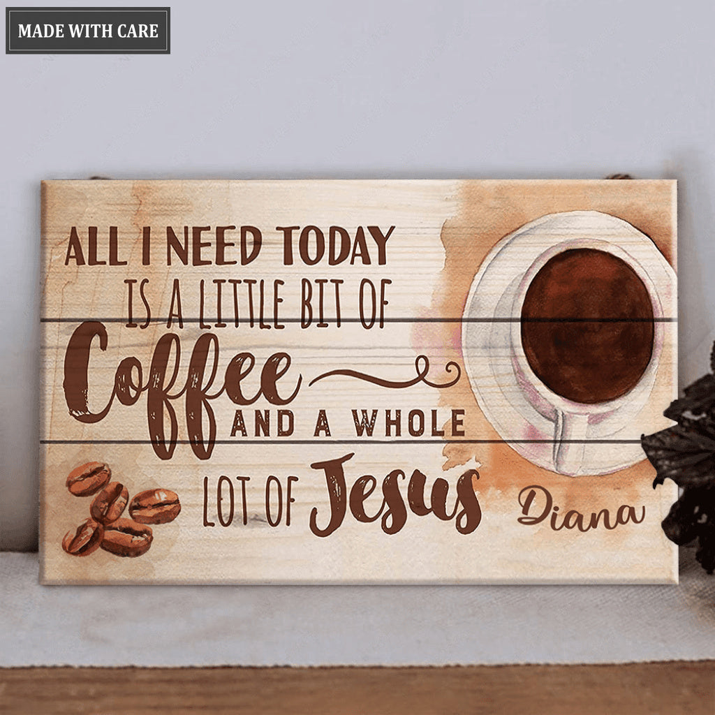 Personalized All I Need Is Jesus And Coffee Rectangle Wood Sign