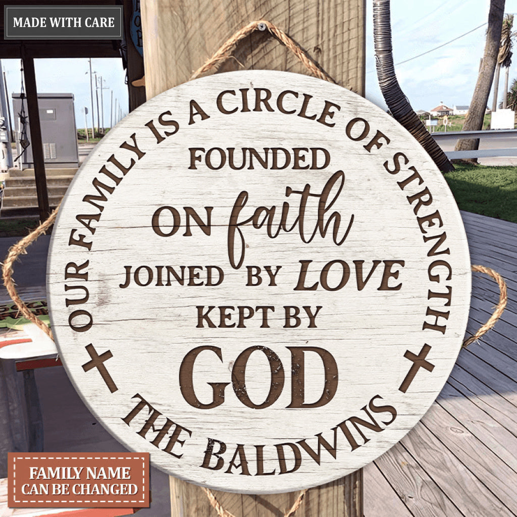 Personalized Circle Of Strength Kept By God Wood Circle Sign