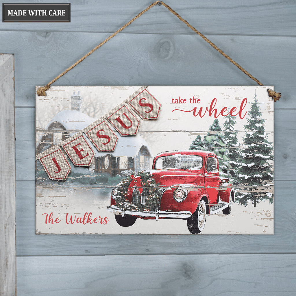 Personalized Family Jesus Take The Wheel Rectangle Wood Sign