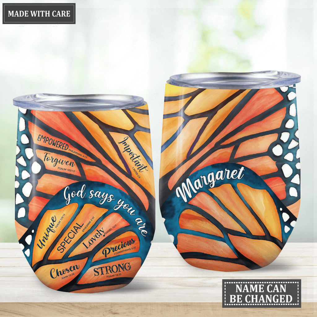 Personalized Monarch God Says You Are Wine Tumbler