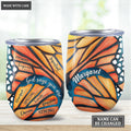 Personalized Monarch God Says You Are Wine Tumbler