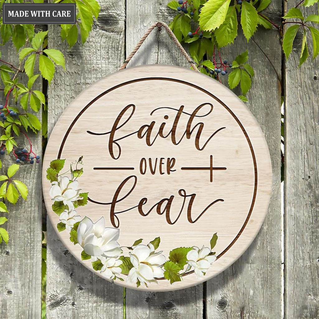 Faith Over Fear Wood Circle Sign