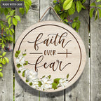 Faith Over Fear Wood Circle Sign