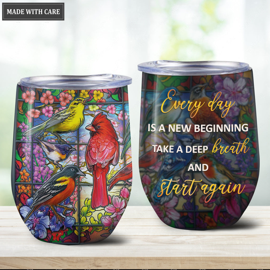 Everyday is a New Beginning Songbirds Egg Tumbler