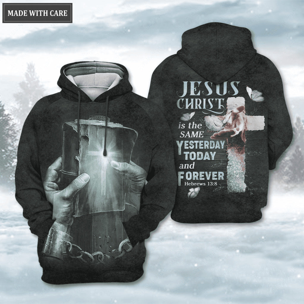 Bible Cross Christ Is The Same Hoodie