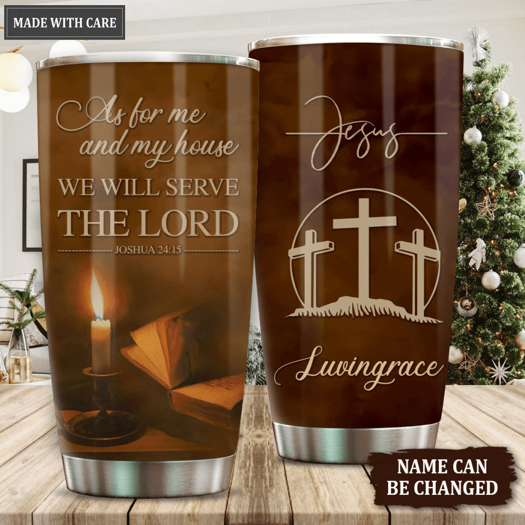 Candles And Bible As For Me And My House Personalized Tumbler