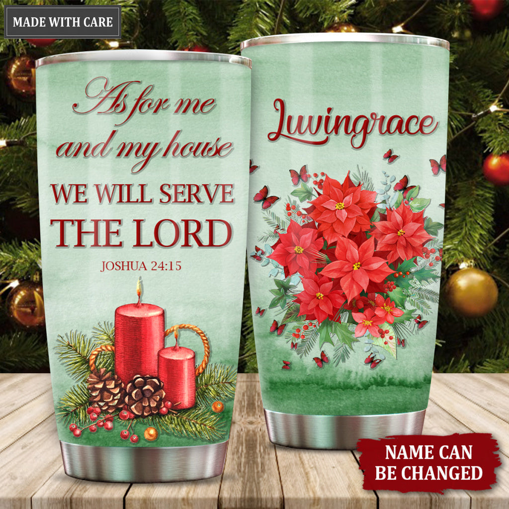 Christmas Candles Flower Butterfly As For Me And My House Personalized Tumbler