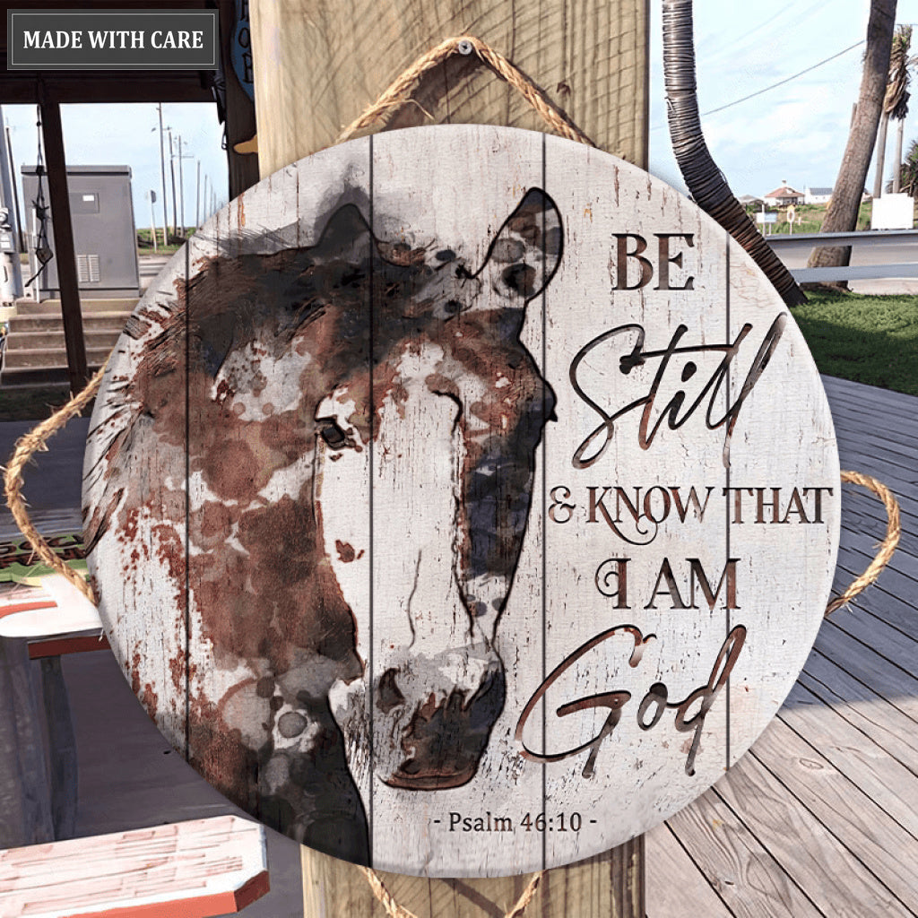 Be Still Horse Wood Circle Sign
