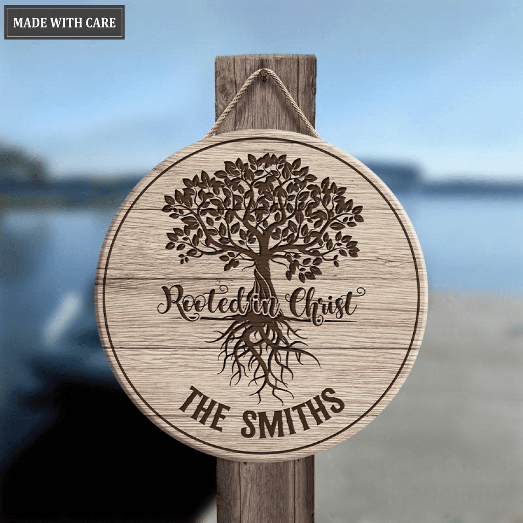Personalized We Are Rooted In Christ Wood Circle Sign