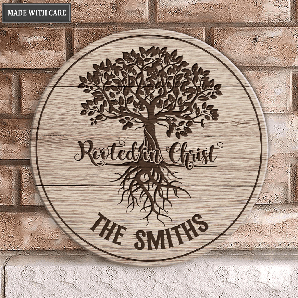 Personalized We Are Rooted In Christ Wood Circle Sign