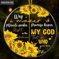 Sunflower Butterfly Way Maker My God That Is Who You Are Transparent Ornament