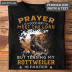 02 Teasing My Rottweiler - Personalized Custom Unisex T-Shirt