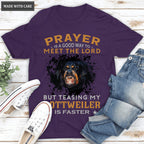 02 Teasing My Rottweiler - Personalized Custom Unisex T-Shirt