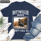 Rottweiler owner - Personalized Custom Unisex T-Shirt