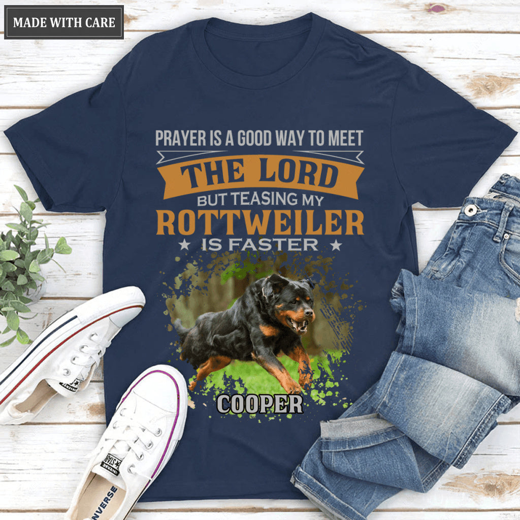 Teasing My Rottweiler - Personalized Custom Unisex T-Shirt
