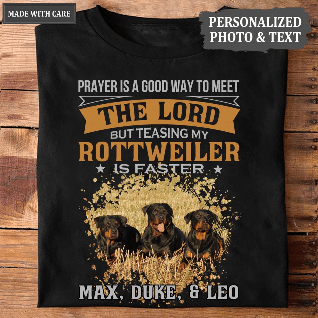 Teasing My Rottweiler - Personalized Custom Unisex T-Shirt