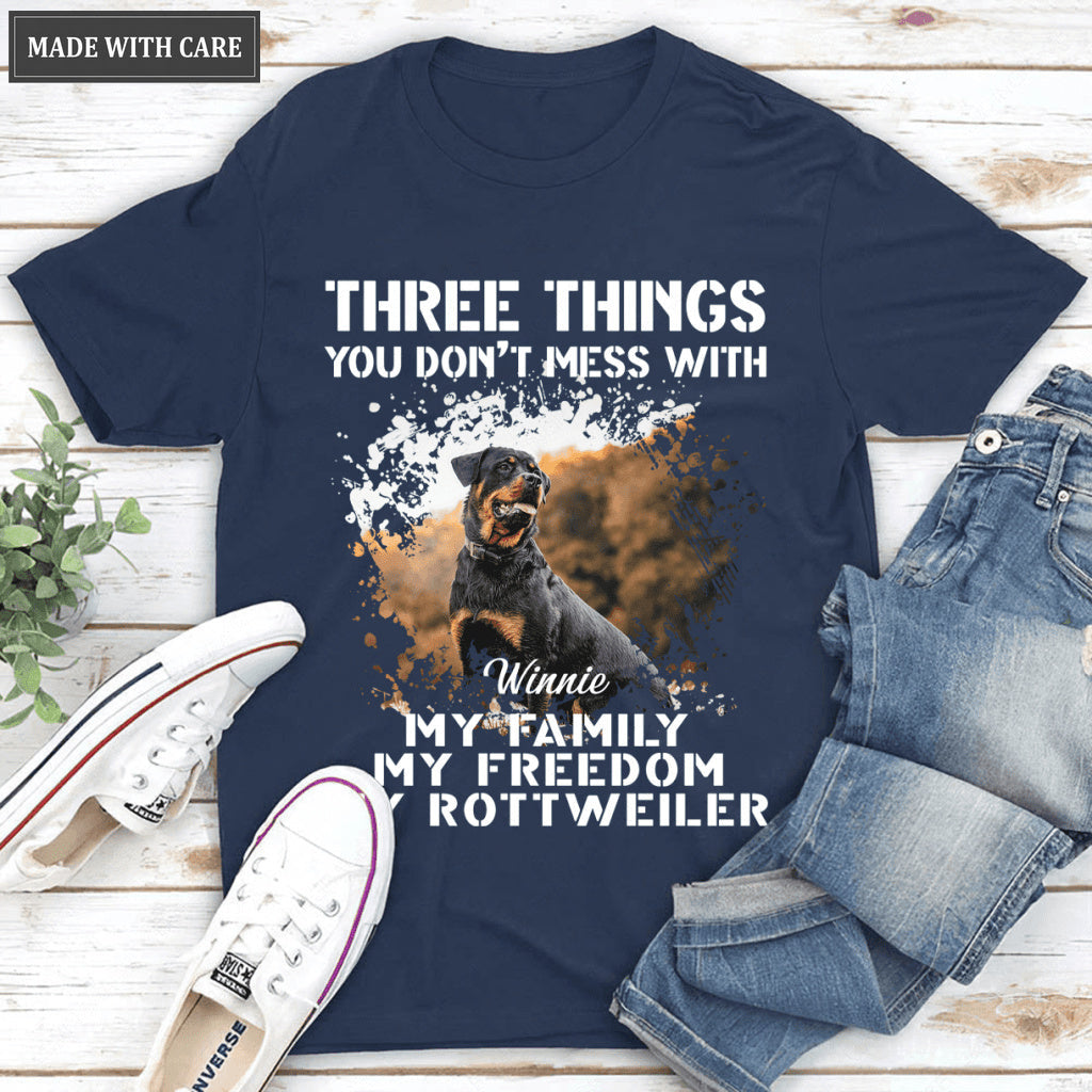 Three things You don't mess with - Personalized Custom Unisex T-Shirt