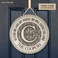 Personalized Grey As For Me And My House Circle Sign