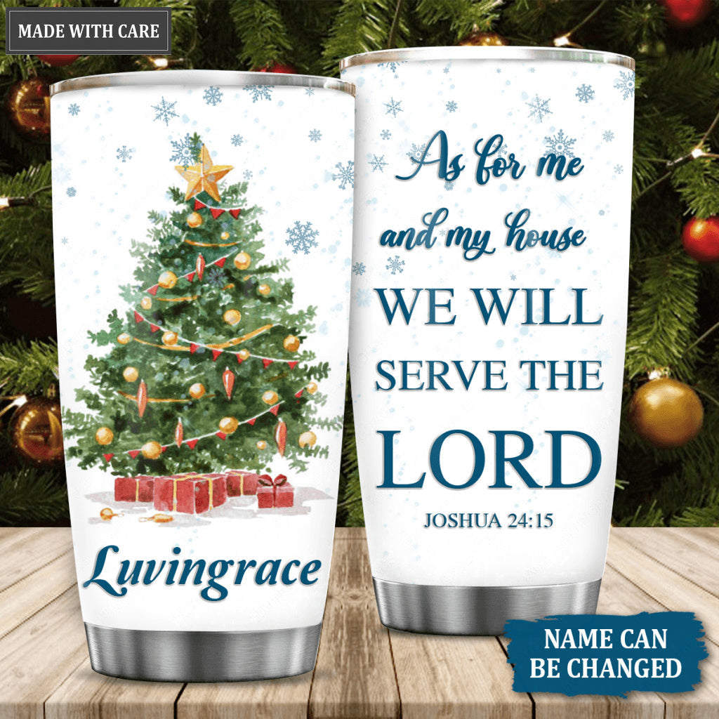 Christmas Pine Snow As For Me And My House Personalized Tumbler