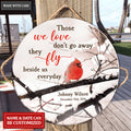 Personalized Cardinal Those We Love Circle Sign