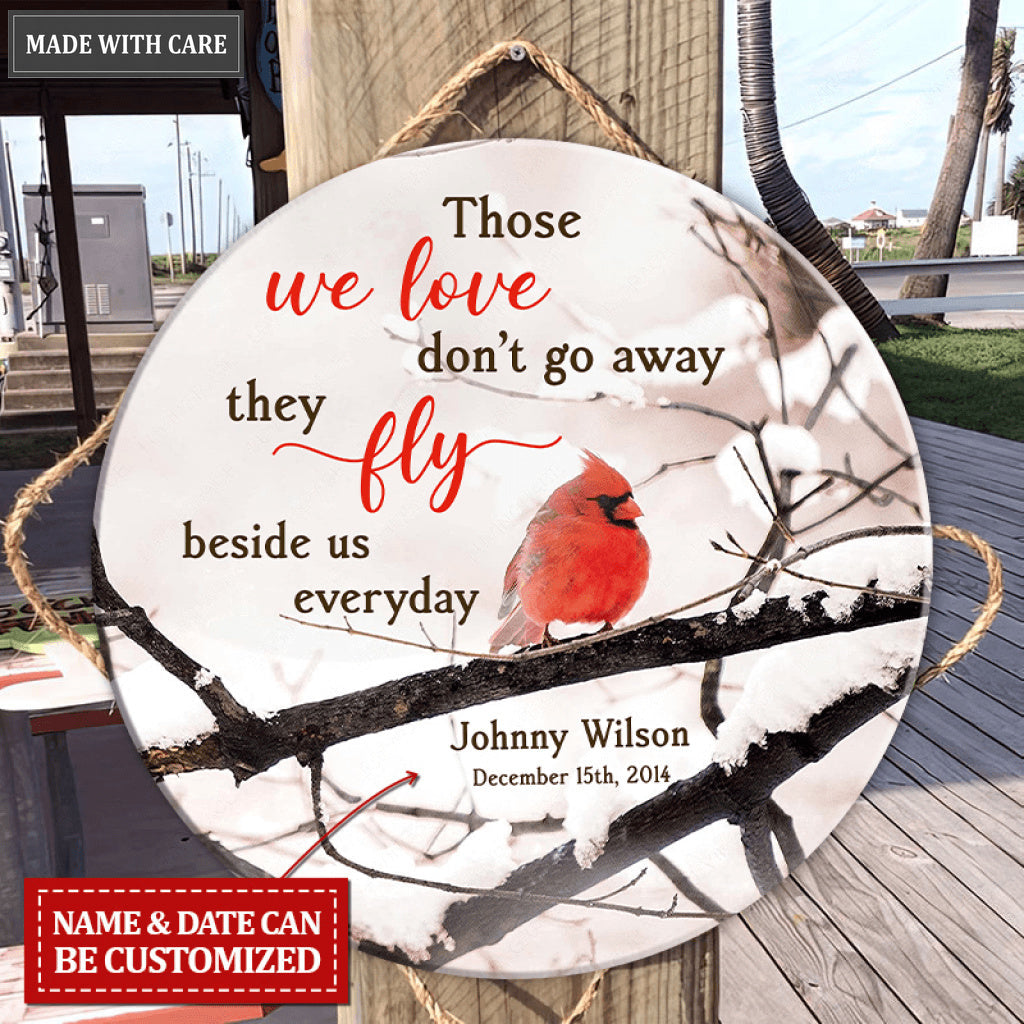 Personalized Cardinal Those We Love Circle Sign