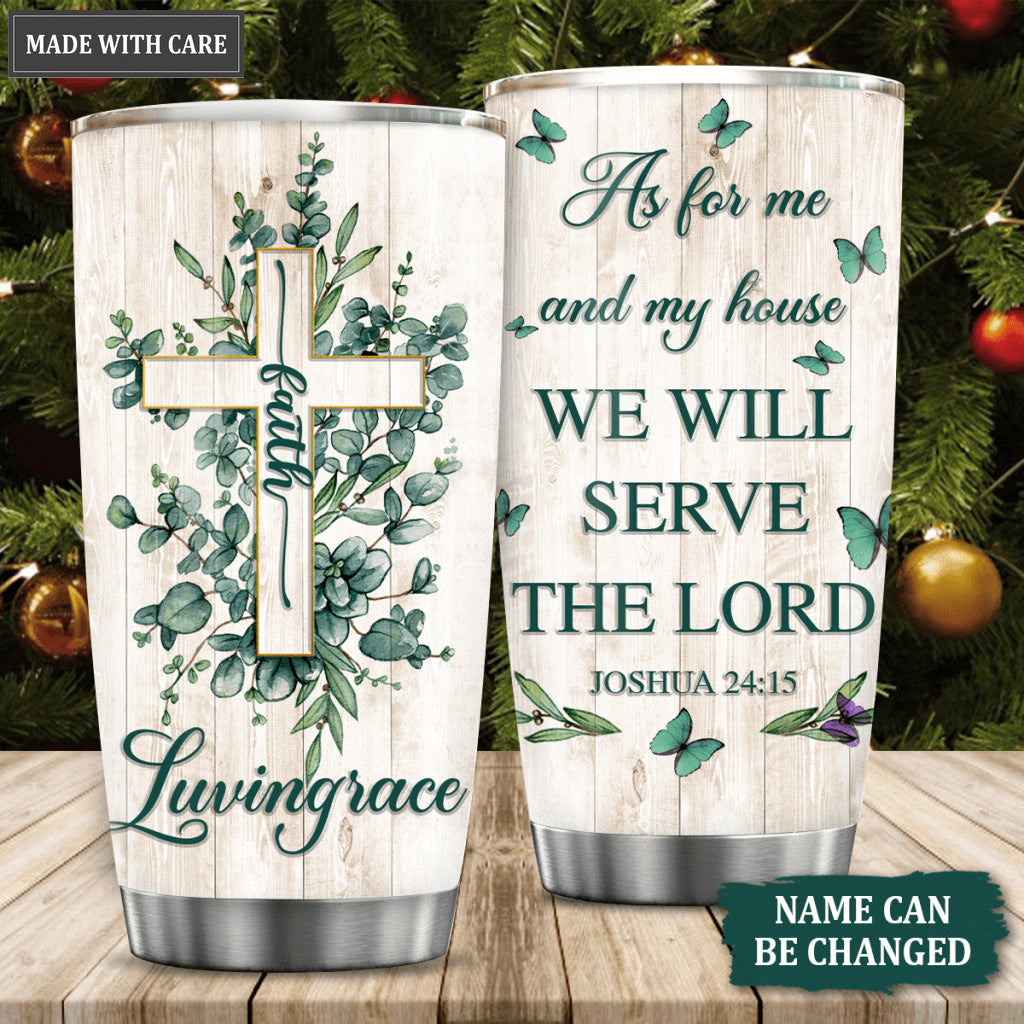 Vintage Floral Cross Faith Butterfly As For Me And My House Personalized Tumbler