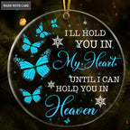 Glitter Blue Buttefly I'll Hold You In My Heart Transparent Ornament