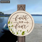Faith Over Fear Wood Circle Sign