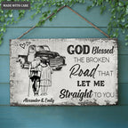 Personalized God Bless The Broken Road Rectangle Wood Sign