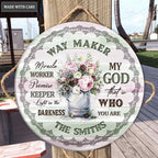 Personalized Waymaker Flower Por Wood Circle Sign