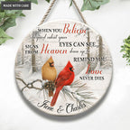 Personalized When You Believe Wood Circle Sign