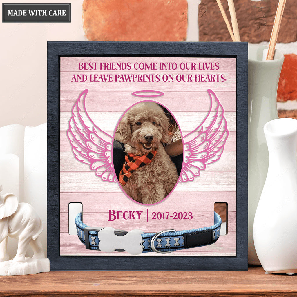 Best Friends Come Into Our Lives - Personalized Custom Pet Memorial Sign