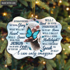 Blue Butterfly Jesus Hand I Can Only Imagine Ornaments