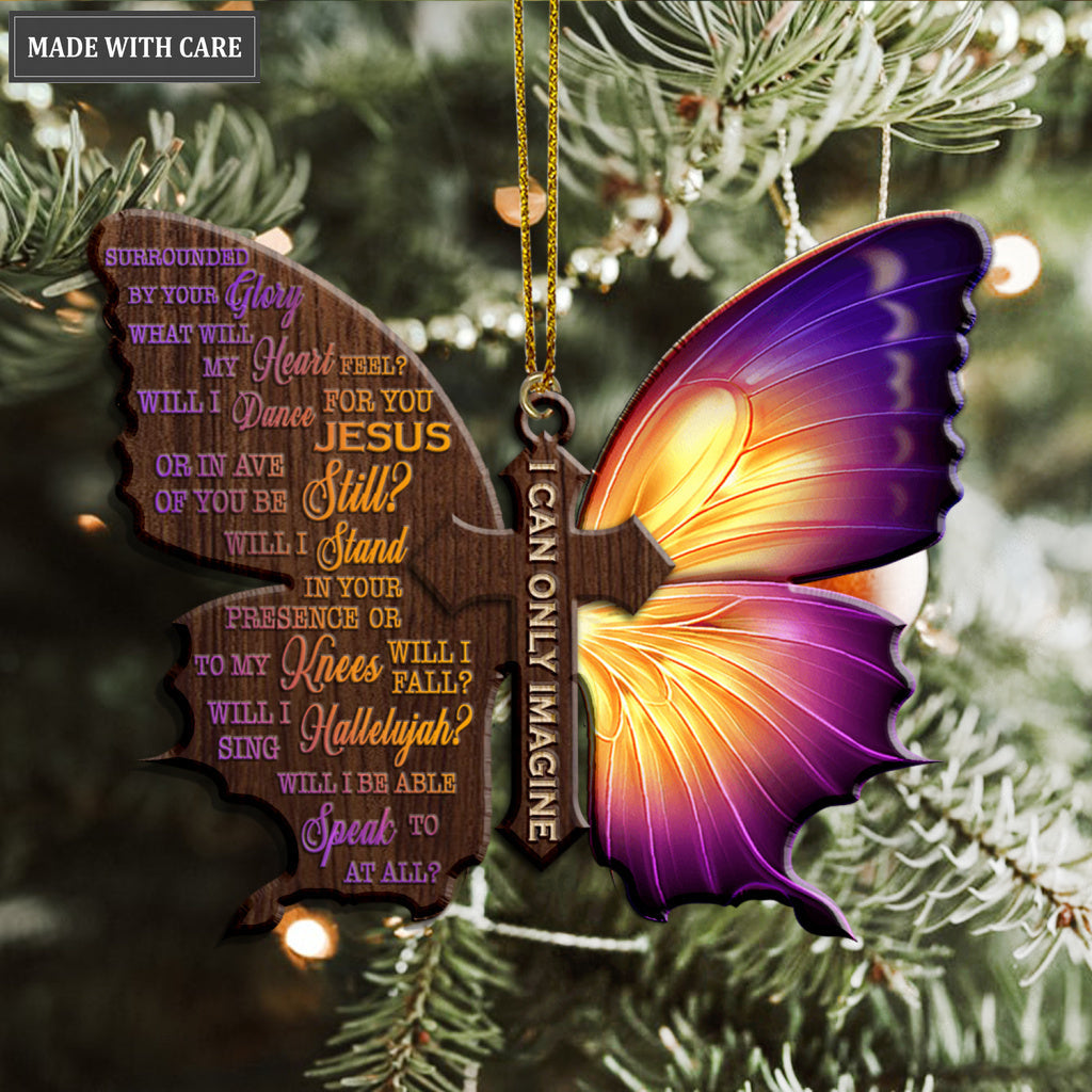 Butterfly Faith Cross Jesus Lover I Can Only Imagine Wood Engraved Ornaments