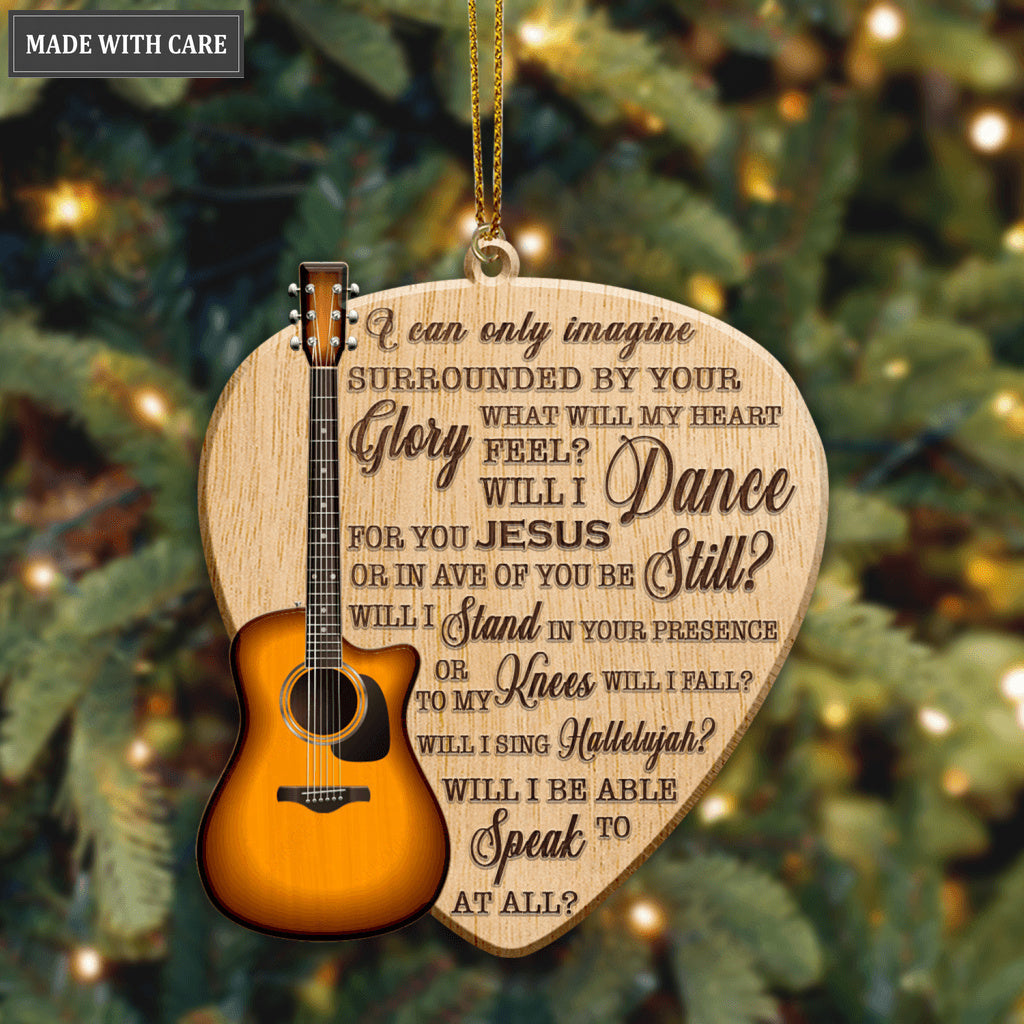 Guitar And Pick I Can Only Imagine Wood Engraved Ornaments
